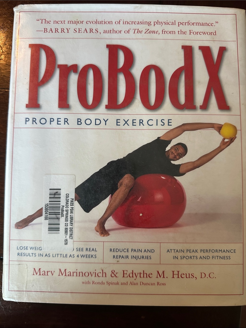 ProBodX Proper Body Exercise by Marc Marinovich & Edythe M. Heus, D.C.